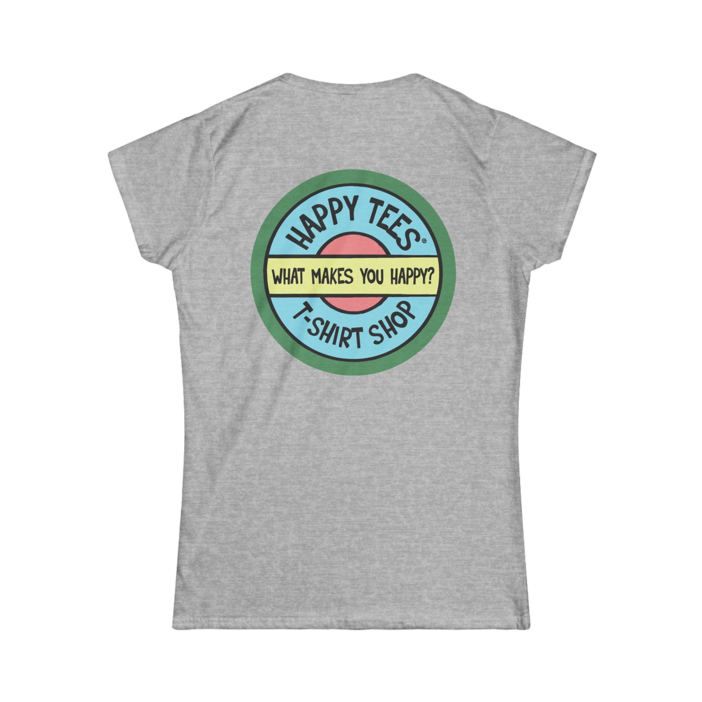 Happy Tees® T‑Shirt (Women's Tee without front logo)  T-Shirt  HAPPY TEES® BRAND