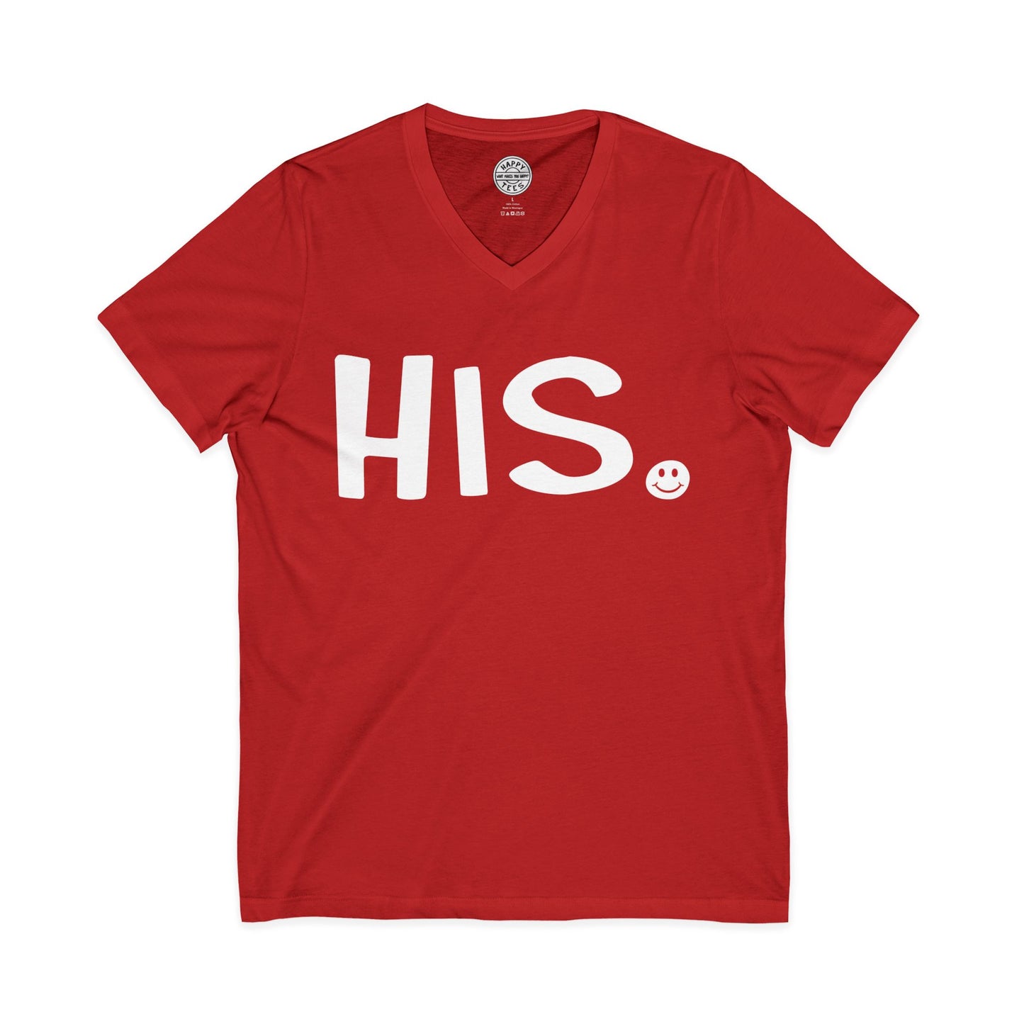 HIS Happy Tee (V-Neck Red Tee with white graphic)