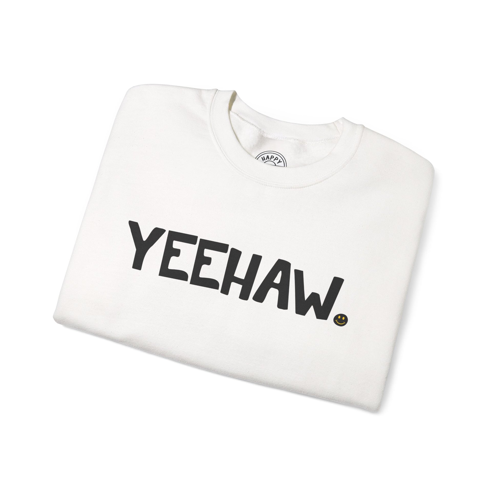 YEEHAW Happy Tee (Sweatshirt)  Sweatshirt  HAPPY TEES® BRAND