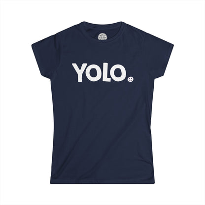 YOLO Happy Tee (Women's Tee)  T-Shirt  HAPPY TEES® BRAND