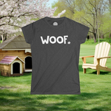 WOOF Happy Tee (Women's Tee)  T-Shirt  HAPPY TEES® BRAND